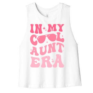 Groovy Retro In My Cool Aunt Era Meaningful Gift Cool Funny Gift For Auntie Gift Women's Racerback Cropped Tank