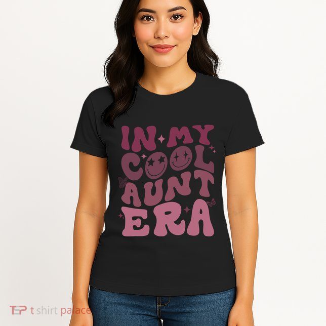 Groovy Retro In My Cool Aunt Era Cool Gifts For Auntie Womens T-Shirt