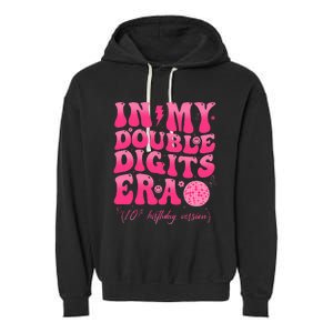 Groovy Retro In My Double Digits Era 10th Birthday Version Garment-Dyed Fleece Hoodie