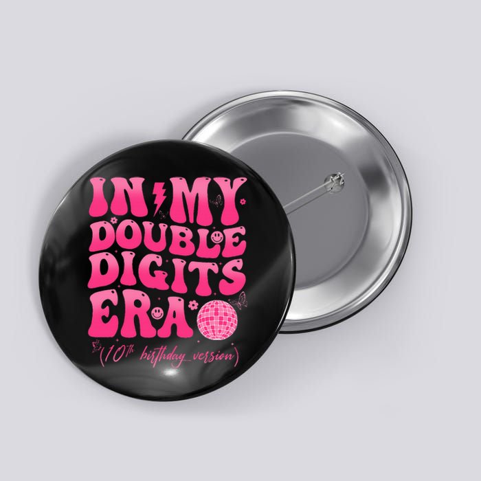 Groovy Retro In My Double Digits Era 10th Birthday Version Button