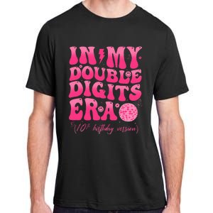 Groovy Retro In My Double Digits Era 10th Birthday Version Adult ChromaSoft Performance T-Shirt