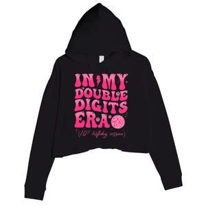 Groovy Retro In My Double Digits Era 10th Birthday Version Crop Fleece Hoodie