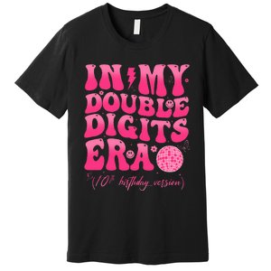 Groovy Retro In My Double Digits Era 10th Birthday Version Premium T-Shirt