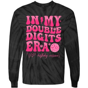 Groovy Retro In My Double Digits Era 10th Birthday Version Tie-Dye Long Sleeve Shirt