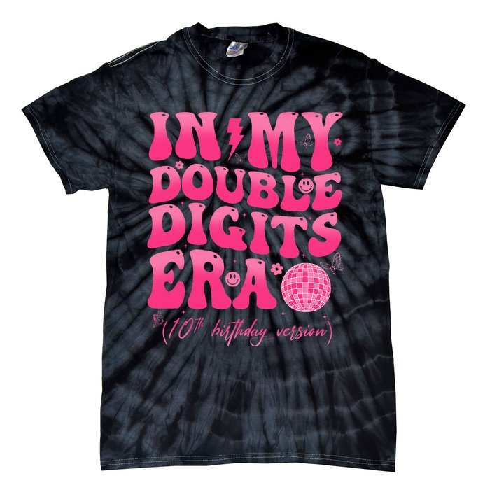 Groovy Retro In My Double Digits Era 10th Birthday Version Tie-Dye T-Shirt