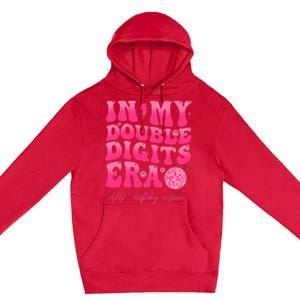 Groovy Retro In My Double Digits Era 10th Birthday Version Premium Pullover Hoodie