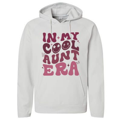 Groovy Retro In My Cool Aunt Era  Cool Gifts For Auntie  Performance Fleece Hoodie