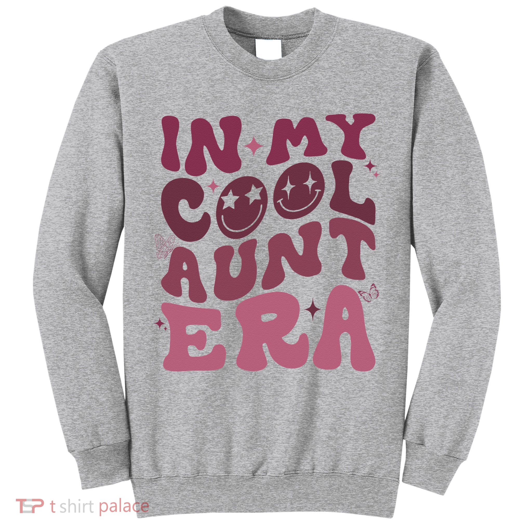 Groovy Retro In My Cool Aunt Era  Cool Gifts For Auntie  Tall Sweatshirt
