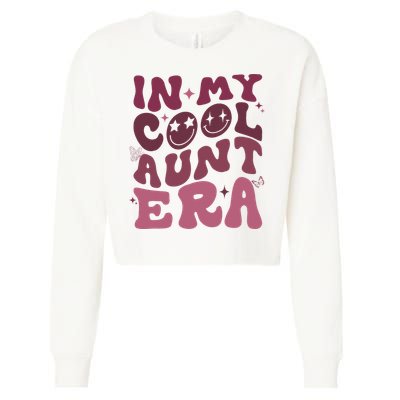 Groovy Retro In My Cool Aunt Era  Cool Gifts For Auntie  Cropped Pullover Crew