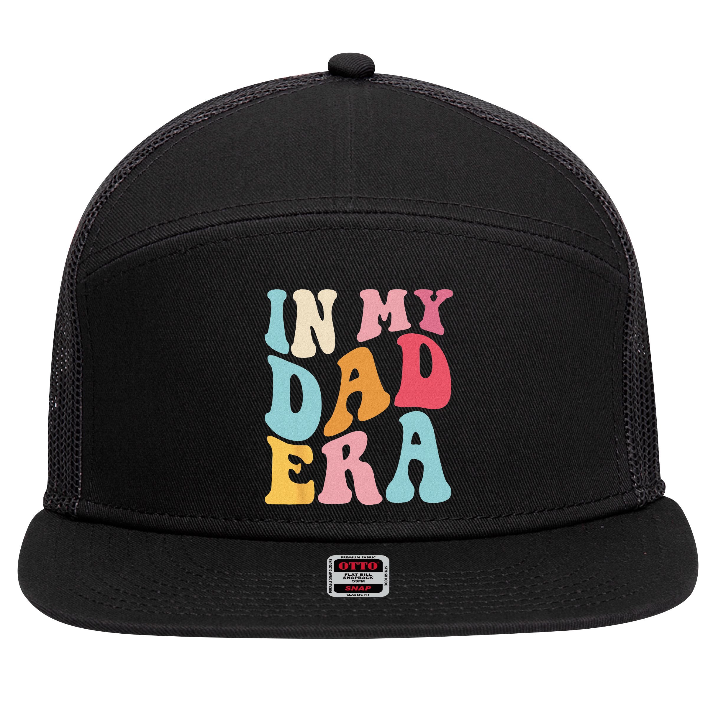 Groovy Retro In My Dad Era Fathers Day Daddy Father Life 7 Panel Mesh Trucker Snapback Hat