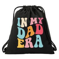 Groovy Retro In My Dad Era Fathers Day Daddy Father Life Drawstring Bag
