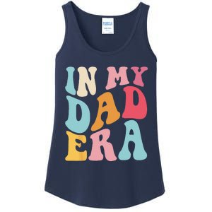 Groovy Retro In My Dad Era Fathers Day Daddy Father Life Ladies Essential Tank