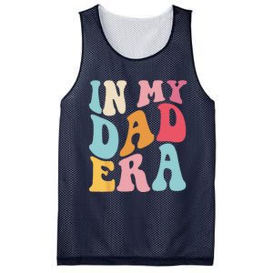 Groovy Retro In My Dad Era Fathers Day Daddy Father Life Mesh Reversible Basketball Jersey Tank