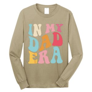 Groovy Retro In My Dad Era Fathers Day Daddy Father Life Long Sleeve Shirt