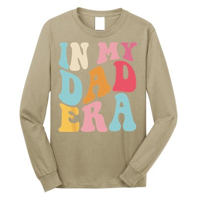 Groovy Retro In My Dad Era Fathers Day Daddy Father Life Long Sleeve Shirt