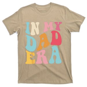 Groovy Retro In My Dad Era Fathers Day Daddy Father Life T-Shirt