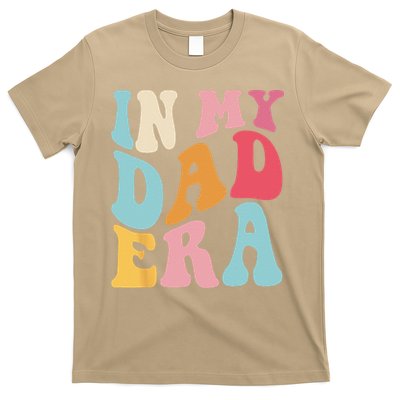Groovy Retro In My Dad Era Fathers Day Daddy Father Life T-Shirt