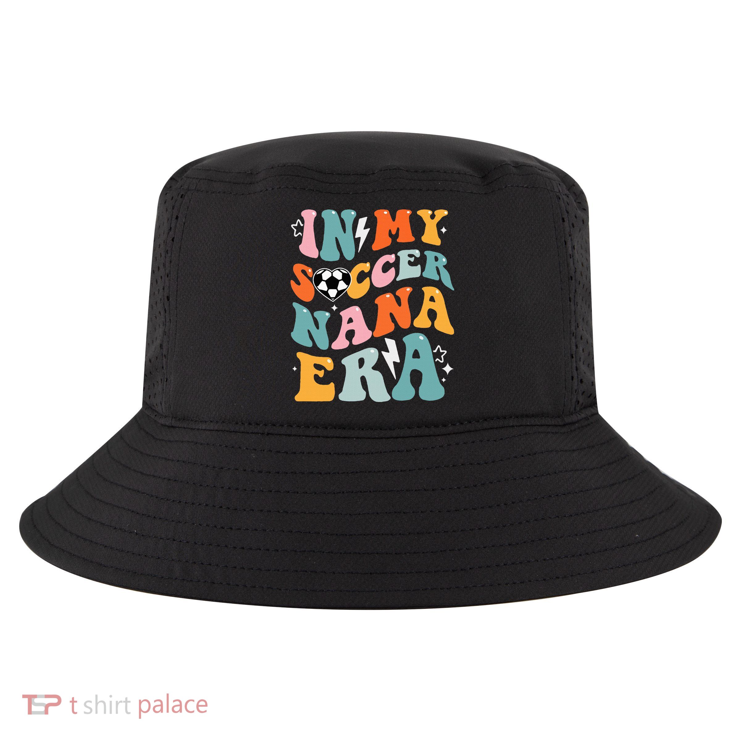 Groovy Retro In My Soccer Nana Era Funny Soccer Cool Comfort Performance Bucket Hat
