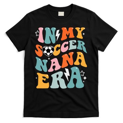 Groovy Retro In My Soccer Nana Era Funny Soccer T-Shirt