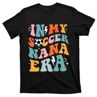 Groovy Retro In My Soccer Nana Era Funny Soccer T-Shirt