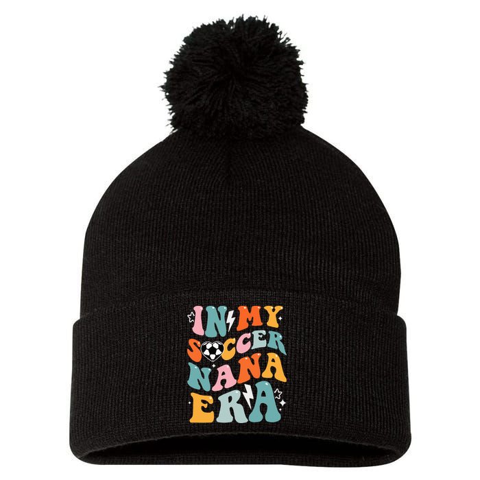Groovy Retro In My Soccer Nana Era Funny Soccer Pom Pom 12in Knit Beanie