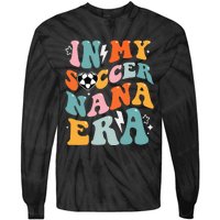 Groovy Retro In My Soccer Nana Era Funny Soccer Tie-Dye Long Sleeve Shirt