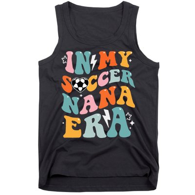 Groovy Retro In My Soccer Nana Era Funny Soccer Tank Top