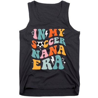 Groovy Retro In My Soccer Nana Era Funny Soccer Tank Top