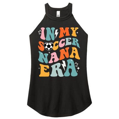 Groovy Retro In My Soccer Nana Era Funny Soccer Women's Perfect Tri Rocker Tank