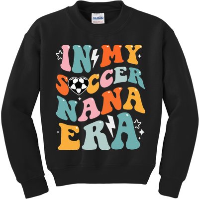 Groovy Retro In My Soccer Nana Era Funny Soccer Kids Sweatshirt