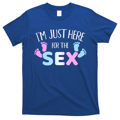 Gender Reveal I'm Here Just For The Sex Gift T-Shirt