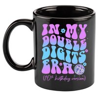 Groovy Retro In My Double Digits Era 10th Birthday Version 11oz C Handle Ceramic Mug