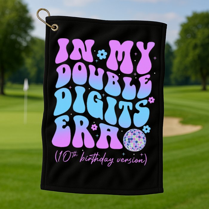 Groovy Retro In My Double Digits Era 10th Birthday Version Golf Towel