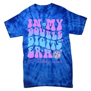 Groovy Retro In My Double Digits Era 10th Birthday Version Tie-Dye T-Shirt