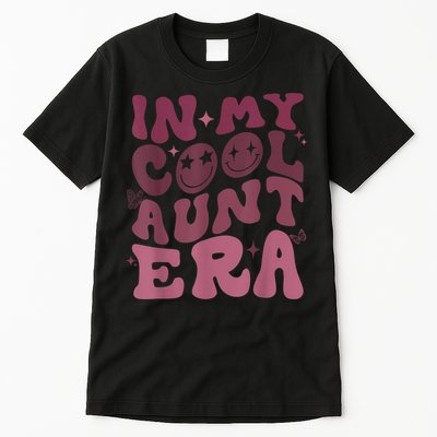 Groovy Retro In My Cool Aunt Era Cool Gifts For Auntie Tall T-Shirt