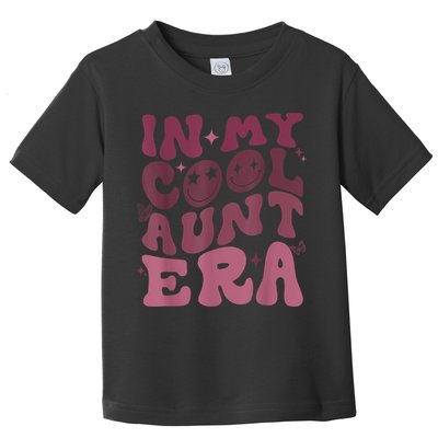 Groovy Retro In My Cool Aunt Era Cool Gifts For Auntie Toddler T-Shirt
