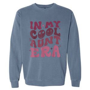 Groovy Retro In My Cool Aunt Era Cool Gifts For Auntie Garment-Dyed Sweatshirt