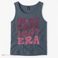 Groovy Retro In My Cool Aunt Era Cool Gifts For Auntie Tank Top