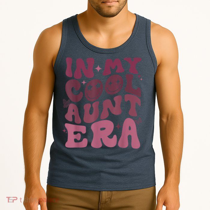 Groovy Retro In My Cool Aunt Era Cool Gifts For Auntie Tank Top