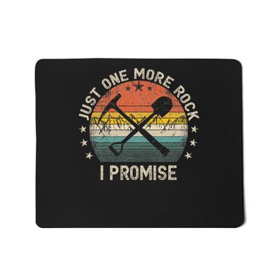 Geology Rockhounding Just One More Rock I Promise Geologist Mousepad