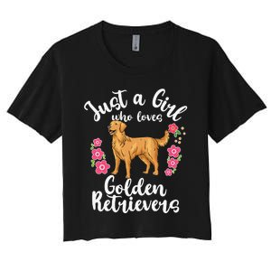 Golden Retriever Just a Who Loves Golden Retrievers Women's Crop Top Tee