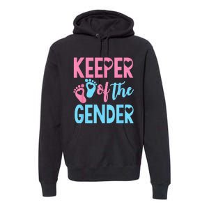 Gender Reveal Keeper Of The Gender Gender Reveal Premium Hoodie