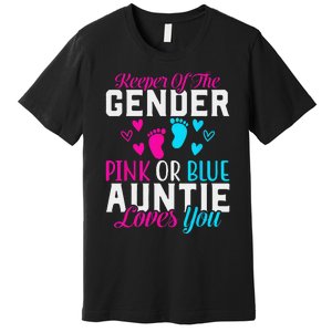 Gender Reveal Keeper of the Gender Funny Auntie Gender Premium T-Shirt