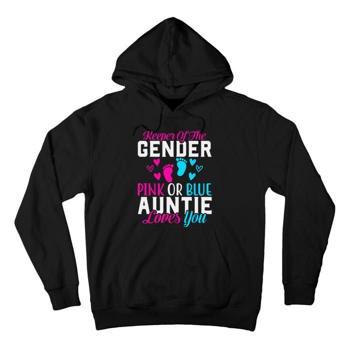 Gender Reveal Keeper of the Gender Funny Auntie Gender Tall Hoodie