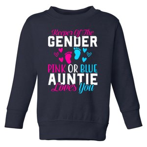 Gender Reveal Keeper Of The Gender Funny Auntie Gender Toddler Sweatshirt