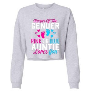 Gender Reveal Keeper Of The Gender Funny Auntie Gender Cropped Pullover Crew