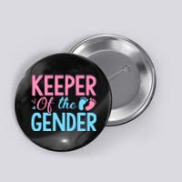 Gender Reveal Keeper Of The Gender T Gender Reveal Button