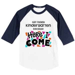 Get ready kindergarten because here I come Baseball Sleeve Shirt