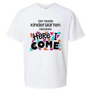 Get ready kindergarten because here I come Sueded Cloud Jersey T-Shirt