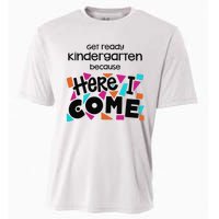 Get ready kindergarten because here I come Cooling Performance Crew T-Shirt